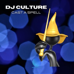 Dj Culture - Cast A Spell - (sample)