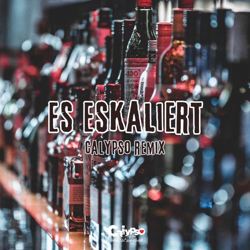 Es Eskaliert - Calypso Remix