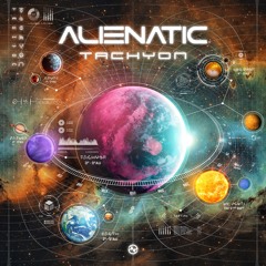 Alienatic - Tachyon (Preview)