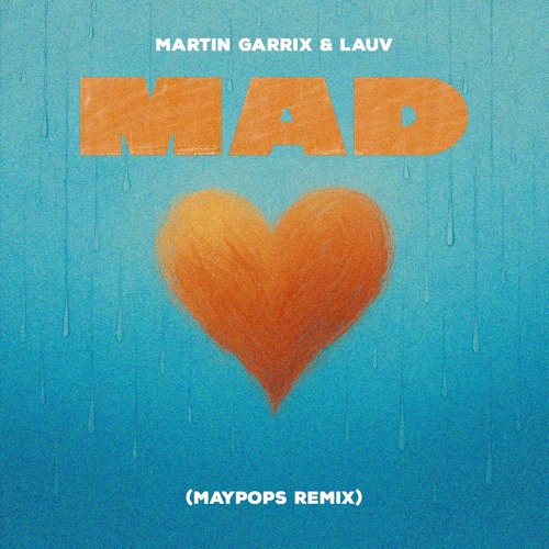 MAD (Maypops Remix)