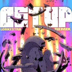 Chinese Man - Get Up (Lorkestra Remix) feat Stogie T, FP, Youthstar)