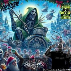 DJ TERROR / THE NAUGHTY LIST #24 ON TOXIC SICKNESS / DECEMBER / 2024