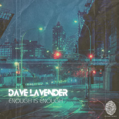 Dave Lavender - Enough is Enough