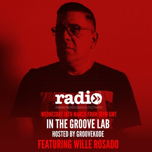 Groovekode Present 'In The Groove Lab 012' with Willie Rosado
