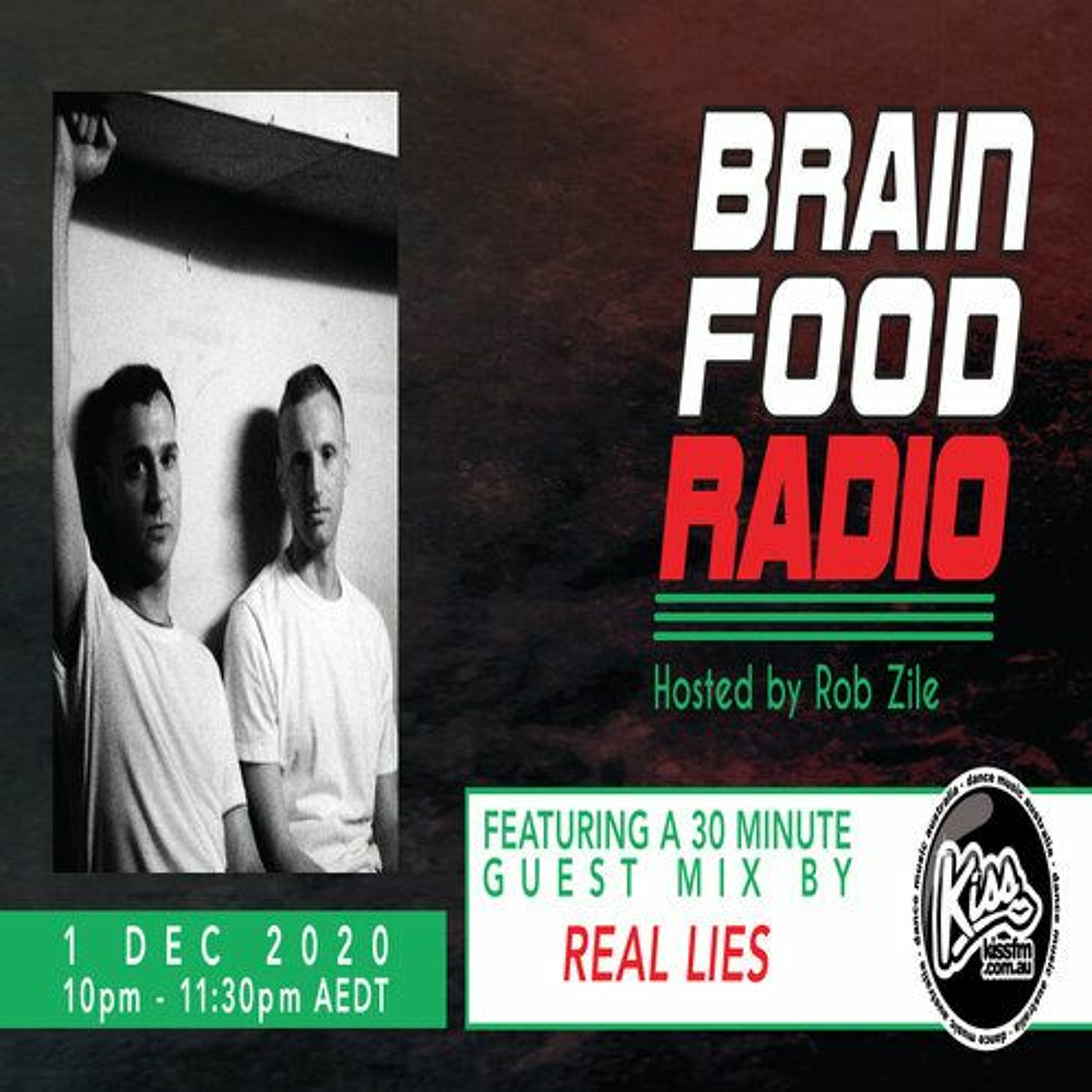 Brain Food Radio - Hosted by Rob Zile - KissFM