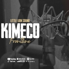 Kimeco & Little Lion Sound - Frontline (Official Audio)