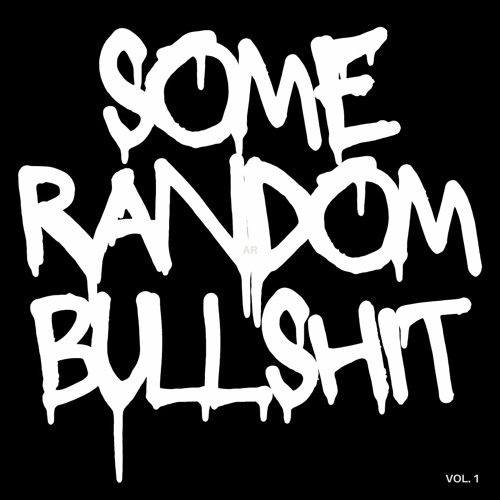 Stream WIZADELIC | Listen to SOME RANDOM BULLSHIT: Vol 1 playlist ...