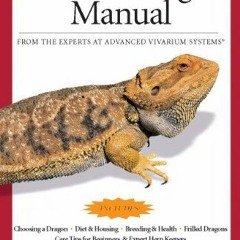 [ACCESS] EBOOK 📰 The Bearded Dragon Manual (Advanced Vivarium Systems) by  Philippe
