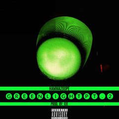 Green Light Pt. 2
