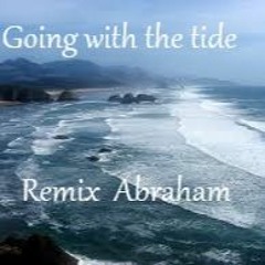 Going with the tide Escaper (Remix Abraham)