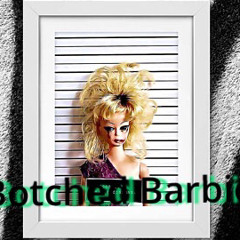 Botched Barbie