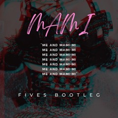 Chris Lorenzo X COBRAH - MAMI(FIVES BOOTLEG)