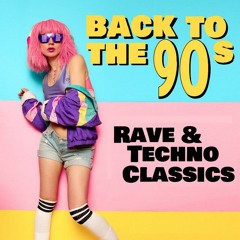 DJ Hardstomper Back To The 90s (Rave & Techno Classics)