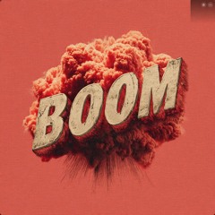 Boom ()We drop bBmbs)