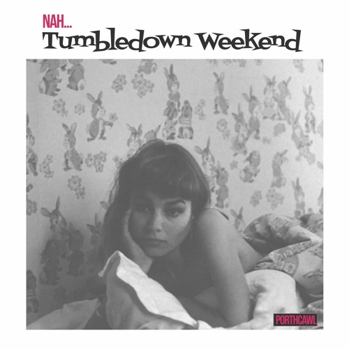 Tumbledown Weekend