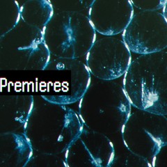 Premieres