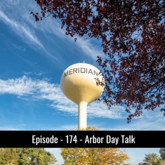 174 - Arbor Day Talk with Mathew Perkins