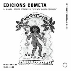 EDICIONS COMETA: DJ MAMBA - SONIDO APOKALITZIN presenta "Kapital Tropikal"
