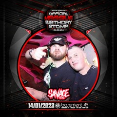 SAVAGE ATTACK Promo Mix for Marc Smith's MASSIVE Birthday STOMP 11 (14-01-2023)@ Basement 45