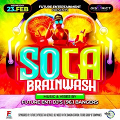 SELECTOR ANDRE @DISTRICT SOCA BRAIN WASH (EARLY WARM)