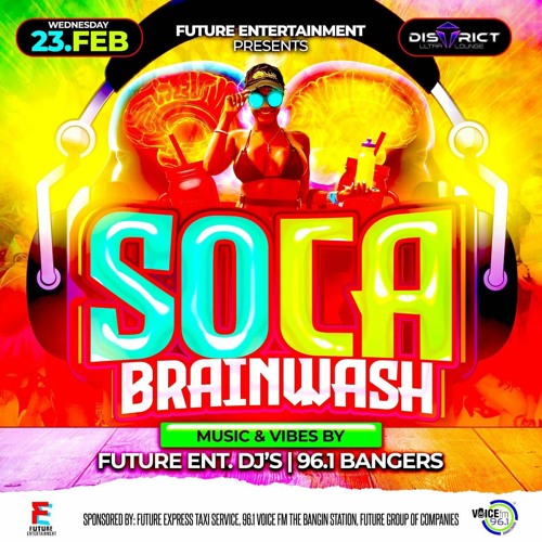 SELECTOR ANDRE @DISTRICT SOCA BRAIN WASH (EARLY WARM)