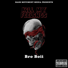 Kill My Feelings (prod. Buferr)