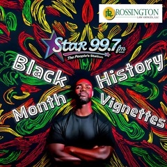 Black History Month 2025 Vignettes