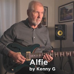 Alfie | Kenny G | Burt Bacharach | Guitar Instrumental Cover