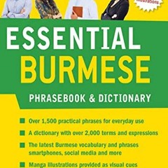 [Read] [EPUB KINDLE PDF EBOOK] Essential Burmese Phrasebook & Dictionary: Speak Burme