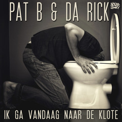 Ik Ga Vandaag Naar De Klote (Radio Edit)
