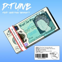 D:Tune Feat. Courtney Bennett - Trust No One (Blakk Habit Remix)
