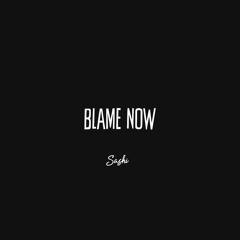 Blame Now