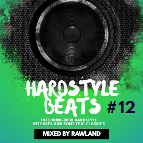 HARDSTYLE BEATS #12 (2023/12)  (mixed by RAWLAND)