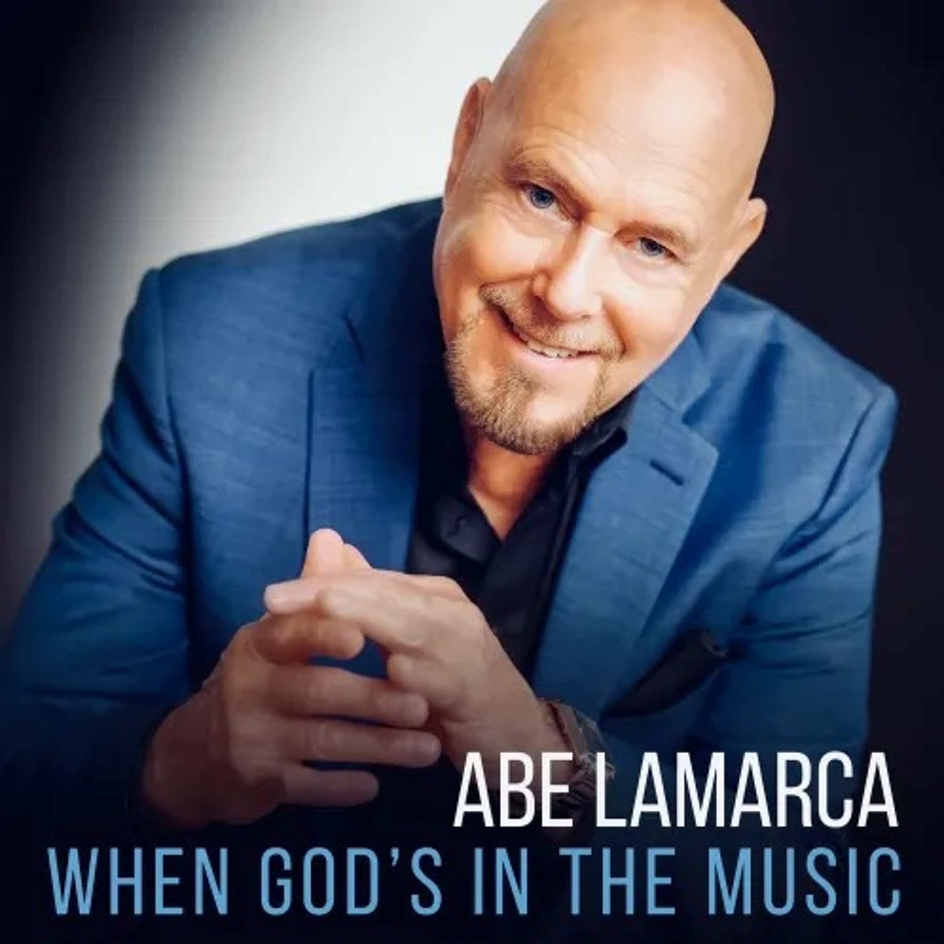 Abe LaMarca : When God's In The Music episode artwork