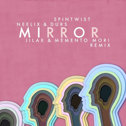 Neelix & Durs - Mirror (Jilax & Memento Mori Remix)