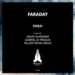 Faraday - Mirai (Gabriel Di Pasqua Remix)