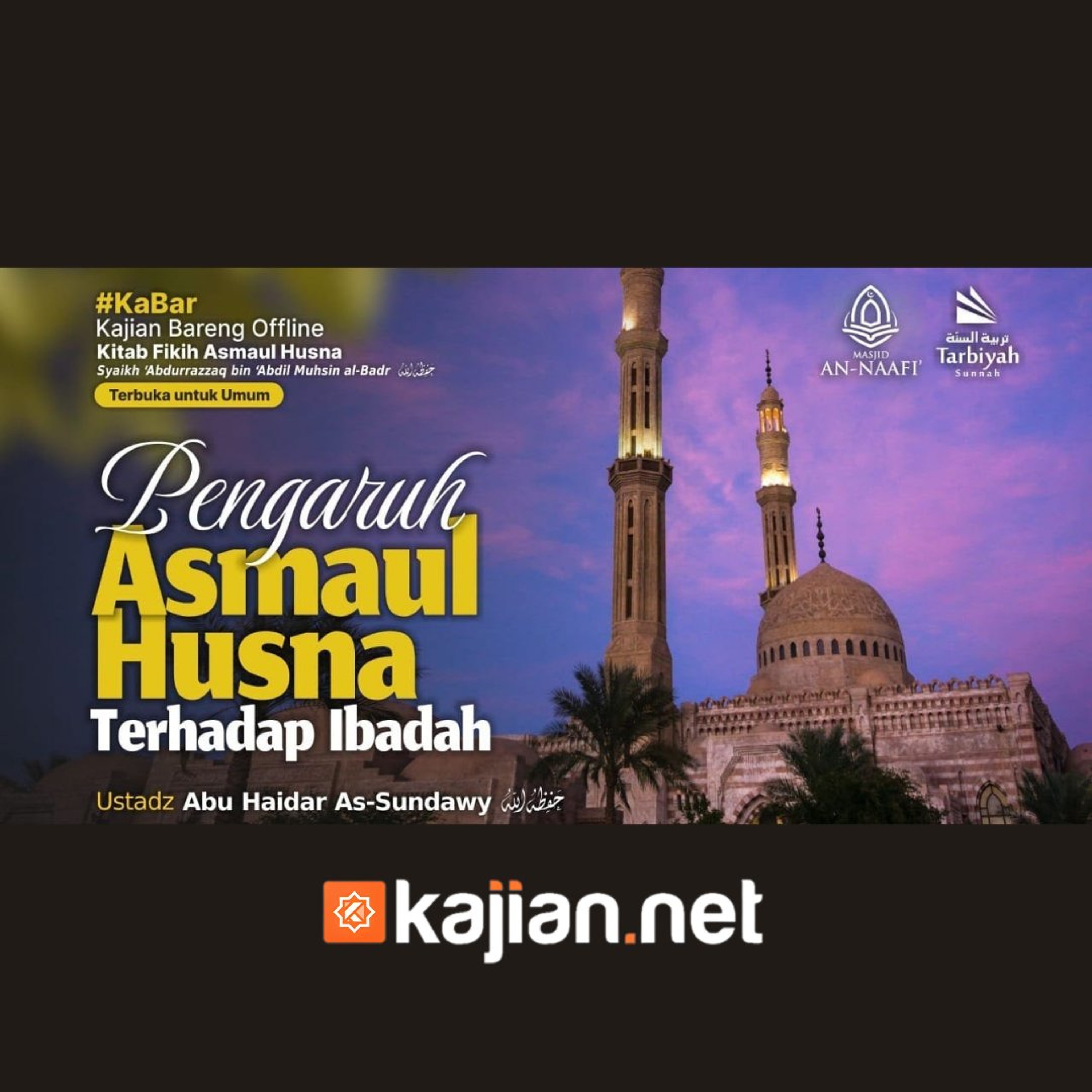 Muqaddimah: Pengaruh Asmaul Husna Terhadap Ibadah (Fiqih Asmaul Husna) - Ustadz Abu Haidar As-Sundawy حفظه الله episode artwork