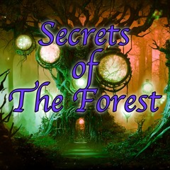 Secrets Of The Forest