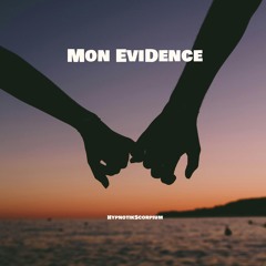 Mon EviDence