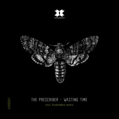 Premiere: The Prescriber - Wasting Time [ASRDS011]