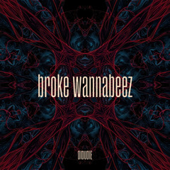 broke wannabeez MASHUP