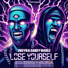 UNSYN & SANDY WAREZ - Lose Yourself