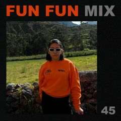 Fun Fun Mix 45 - Perla