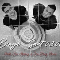 Saat 03.00 (Metin Can Akdeniz & Can Deniz Afro House Remix) (extended)