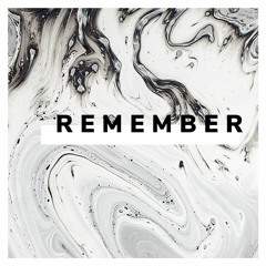 Remember
