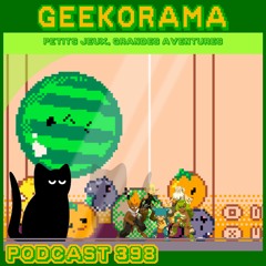 Épisode 398 GeekOrama - Divineko Magic Cat & Suika Game Pico 8 | IC : Ankama