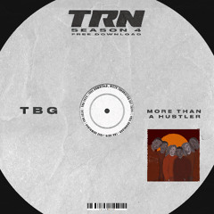 TBG - More Than A Hustler