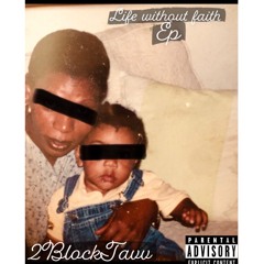 2BLOCKTAVV - 'I FIGURED IT OUT'