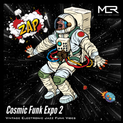 MER - Cosmic Funk Expo 2 [Album Sampler (Medley of All Songs)] - Electronic Jazz Funk