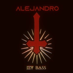 Jey Bass - Alejandro